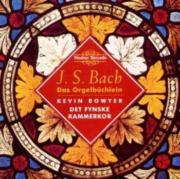 Album Johann Sebastian Bach: The Works For Organ Volume 7 (Das Orgelbüchlein)
