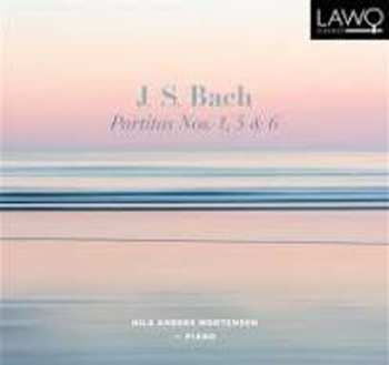 CD Johann Sebastian Bach: Partitas Nos. 1, 5 & 6 