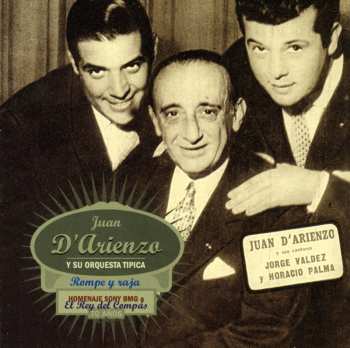 Album Juan D'Arienzo Y Su Orquesta Típica: Rompe Y Raja 1960-1961