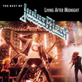 CD Judas Priest: Living After Midnight: The Best Of Judas Priest