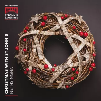 St.john's College Choir Cambridge - Christmas With St John's