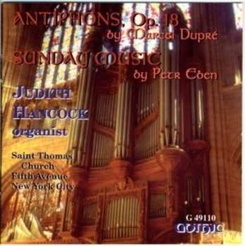 Album Judith Hancock: Antiphons, Op. 18 by Marcel Dupré, Sunday Music by Petr Eben