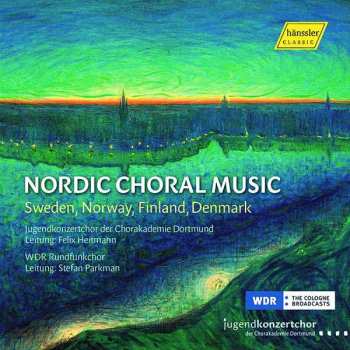 Album WDR Rundfunkchor Köln: Nordic Choral Music (Sweden, Norway, Finland, Denmark)