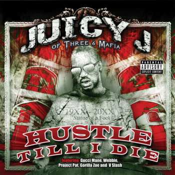 CD Three 6 Mafia: Hustle Till I Die