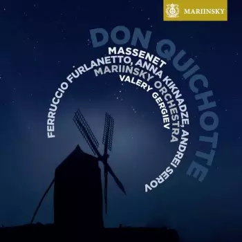 Valery Gergiev: Don Quichotte
