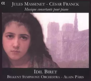 César Franck: Musique Concertante Pour Piano