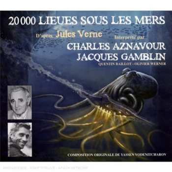 Album Charles Aznavour: 20 000 Lieues Sous Les Mers (D'Après Jules Verne) (Composition Originale De)