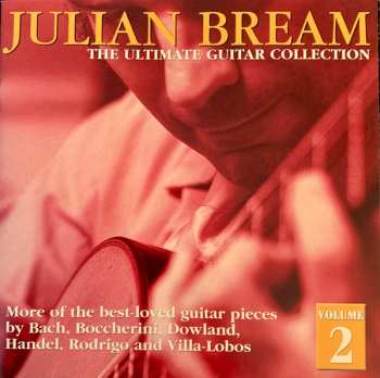 Album Julian Bream: The Ultimate Guitar Collection Volume 2
