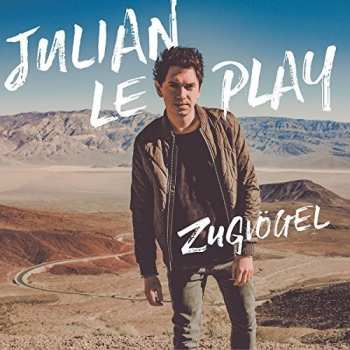 Album Julian Le Play: Zugvögel