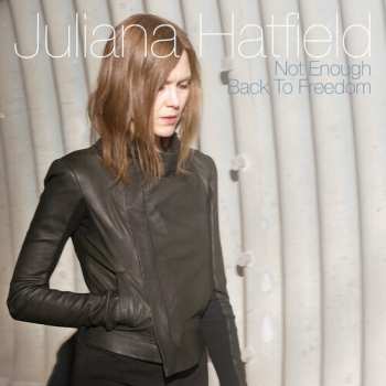 SP Juliana Hatfield: Not Enough / Back To Freedom - Turquoise