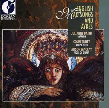 Album Julianne Baird: English Mad Songs And Ayres