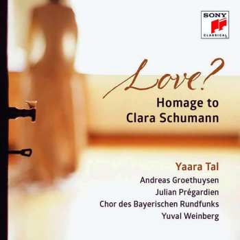 Album Johannes Brahms: Love? Homage To Clara Schumann