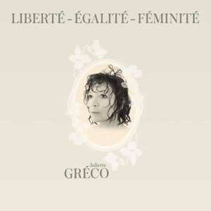 LP Juliette Gréco: Liberté - Égalité - Féminité