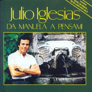 CD Julio Iglesias: Da Manuela A Pensami 