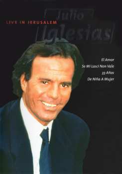 Album Julio Iglesias: Live In Jerusalem