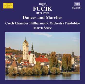 CD Julius Fučík: Tänze & Märsche