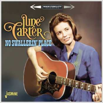 CD June Carter: No Swallerin' Place