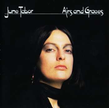 CD June Tabor: Airs And Graces DLX