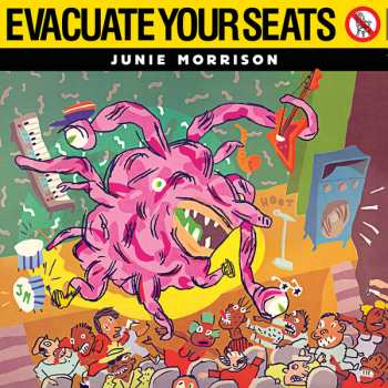 CD Junie Morrison: Evacuate Your Seats