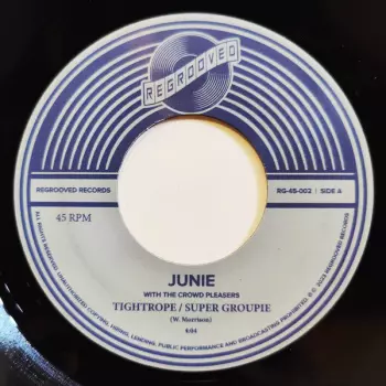 Junie Morrison: Tightrope / Super Groupie