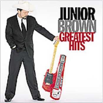 Album Junior Brown: Greatest Hits