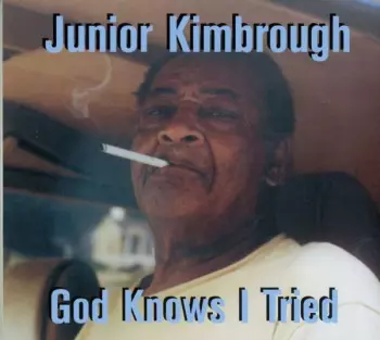 God Knows I Tried