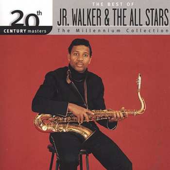 Album Junior Walker & The All Stars: The Best Of Jr. Walker & The All Stars
