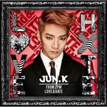 Album Jun.K: Love & Hate