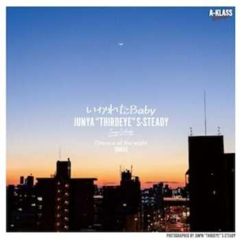 Album Junya 'thirdeye' S-steady: Ikareta Baby