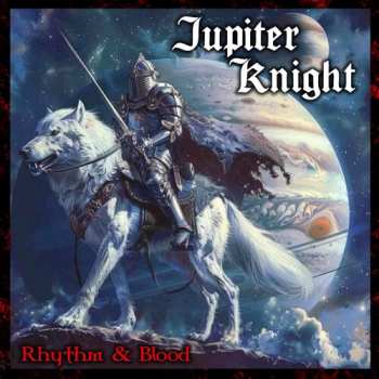 Album Jupiter Knight: Rhythm & Blood