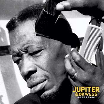 CD Jupiter & Okwess: Na Kozonga