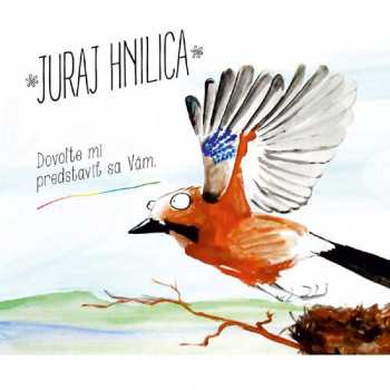 Album Juraj Hnilica: Dovoľte Mi Predstaviť Sa Vám