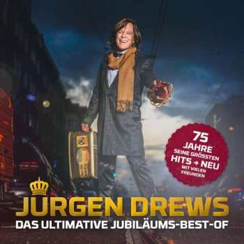 CD Jürgen Drews: Das Ultimative Jubiläums-Best-Of