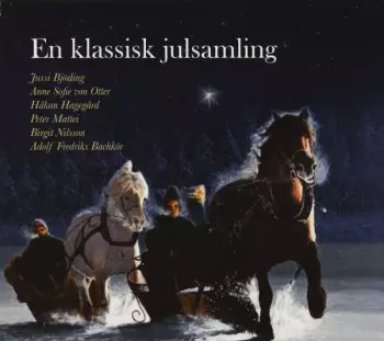 Birgit Nilsson: En Klassisk Julsamling