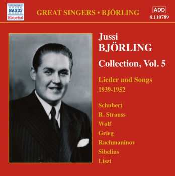 CD Jussi Björling: Jussi Björling Collection, Vol 5 Lieder och sånger 1939-52