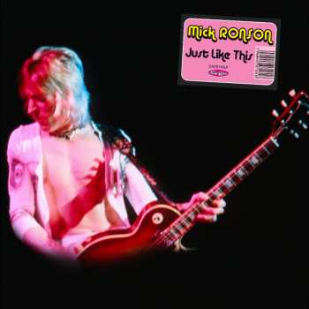 Album Mick Ronson: Just Like This