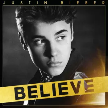 Justin Bieber: Believe