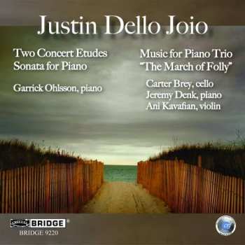 CD Jeremy Denk: Two Concert Etudes; Music For Piano Trio "The March Of Folly"; Sonata For Piano 