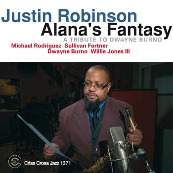 Album Justin Robinson: Alana's Fantasy