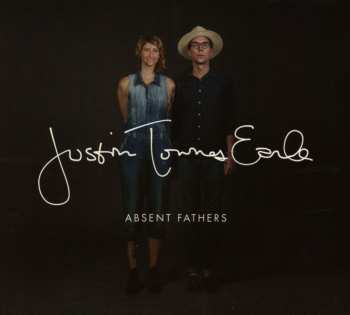 CD Justin Townes Earle: Absent Fathers