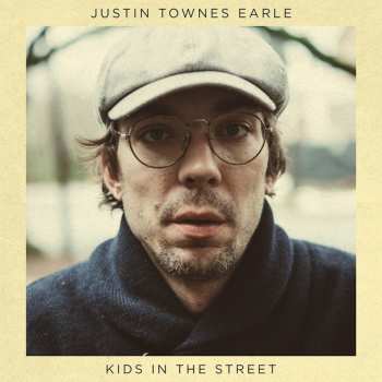 CD Justin Townes Earle: Kids In The Street