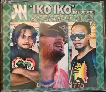 CD Justin Wellington: Iko Iko (My Bestie)