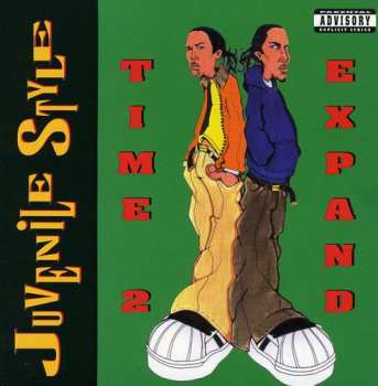 CD Juvenile Style: Time 2 Expand