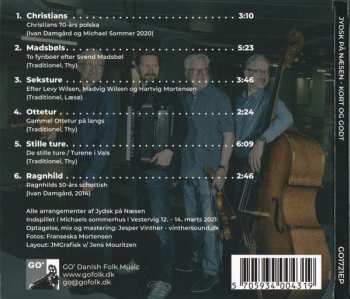 CD Jydsk På Næsen: Kort Og Godt