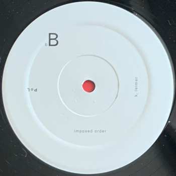 LP K. Leimer: Imposed Order / Imposed Absence (Remastered + Expanded)
