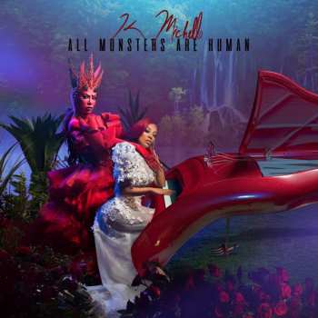 Album K. Michelle: All Monsters Are Human