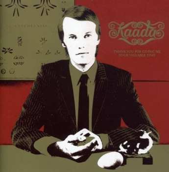 Album Kaada: Thank You For Giving Me Your Valuable Time