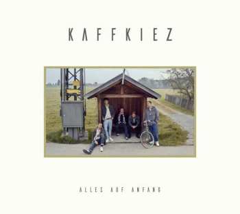 CD Kaffkiez: Alles Auf Anfang