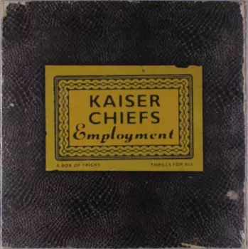 Kaiser Chiefs: Employment