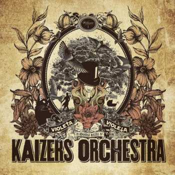 LP Kaizers Orchestra: Violeta Violeta Volume I